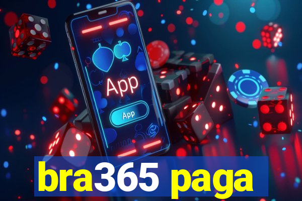 bra365 paga
