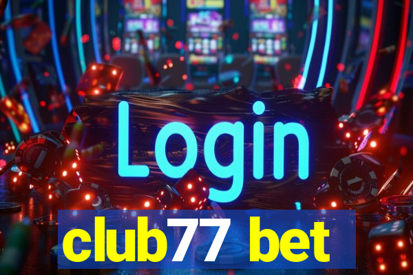club77 bet