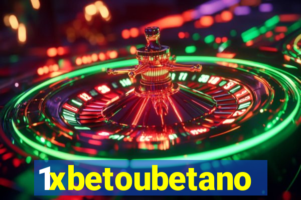 1xbetoubetano