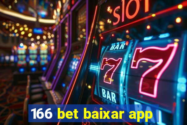 166 bet baixar app