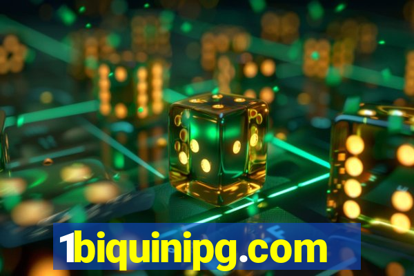 1biquinipg.com
