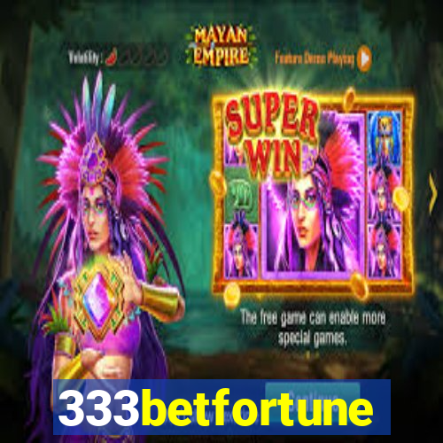 333betfortune