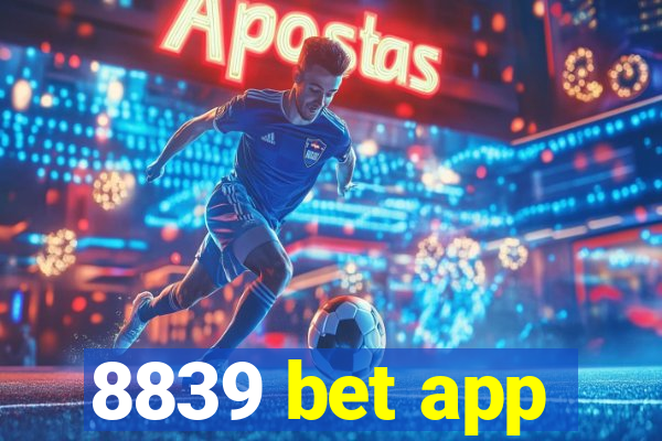 8839 bet app