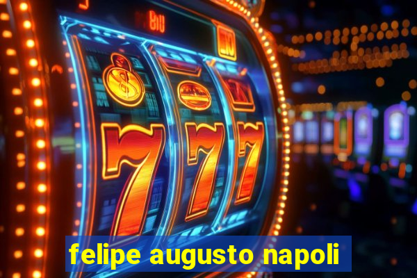felipe augusto napoli