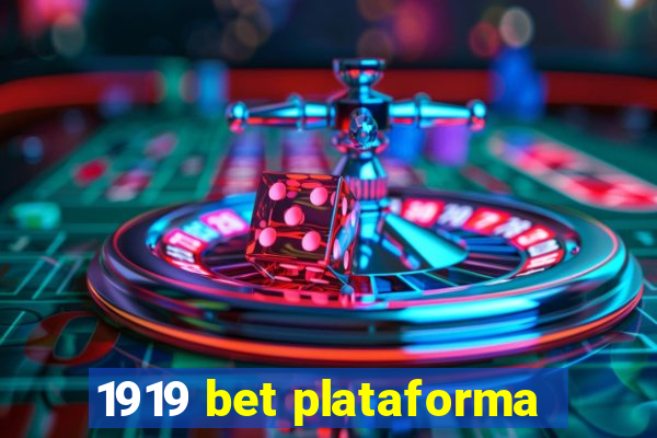 1919 bet plataforma