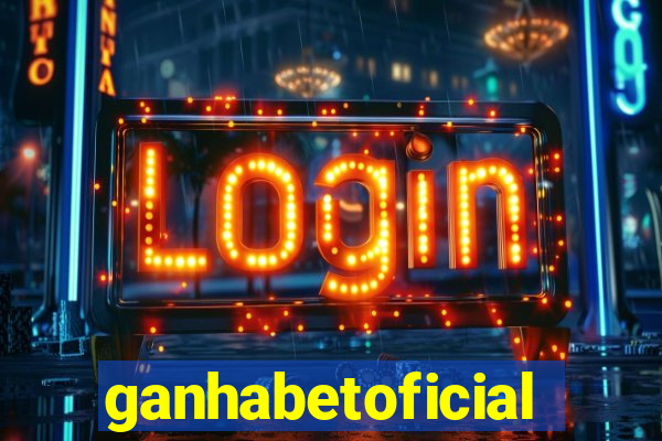 ganhabetoficial