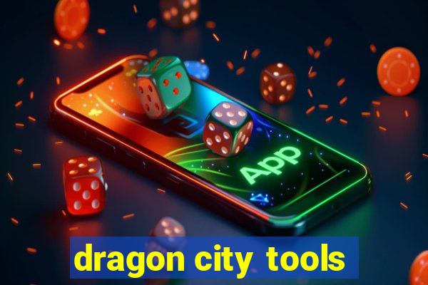 dragon city tools