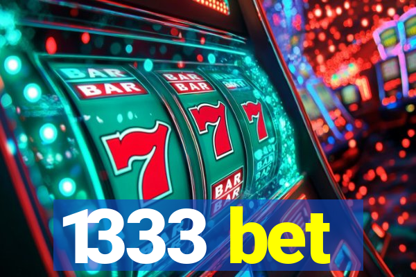 1333 bet