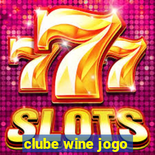 clube wine jogo
