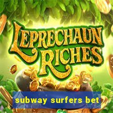 subway surfers bet