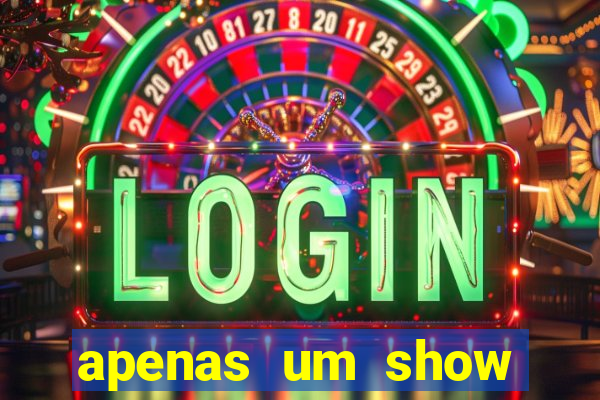 apenas um show pancadaria 2