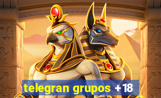 telegran grupos +18