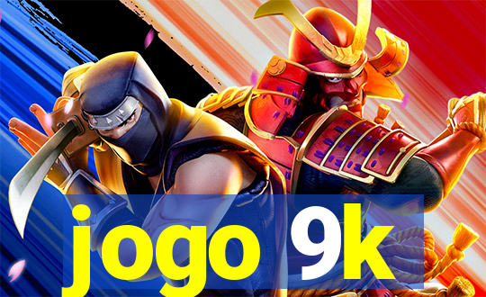 jogo 9k