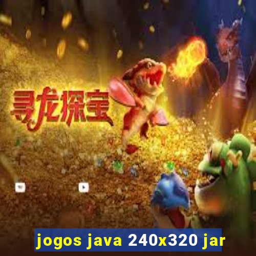jogos java 240x320 jar