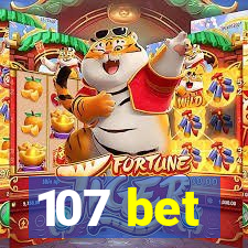 107 bet
