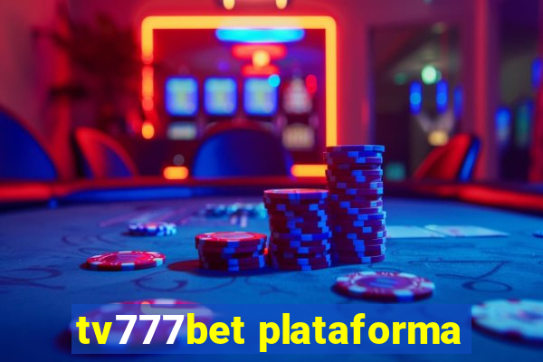 tv777bet plataforma
