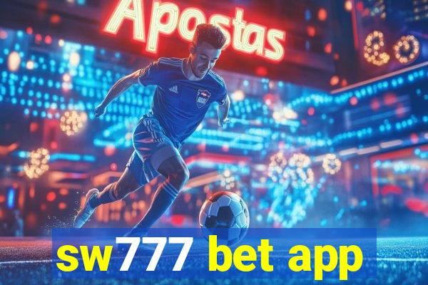 sw777 bet app