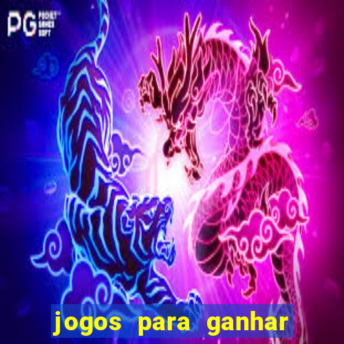 jogos para ganhar dinheiro sem pagar nada