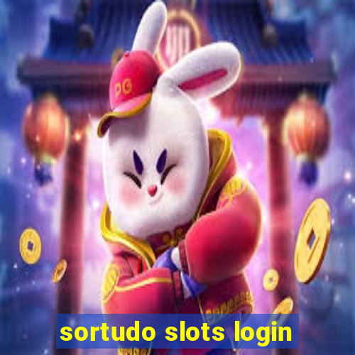 sortudo slots login