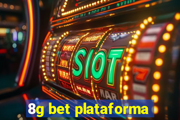 8g bet plataforma