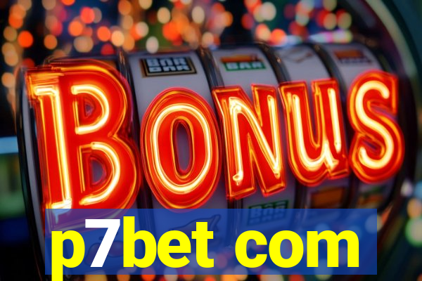 p7bet com