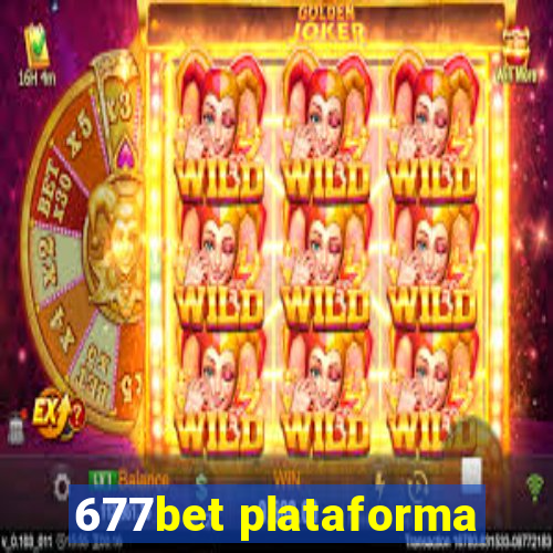 677bet plataforma