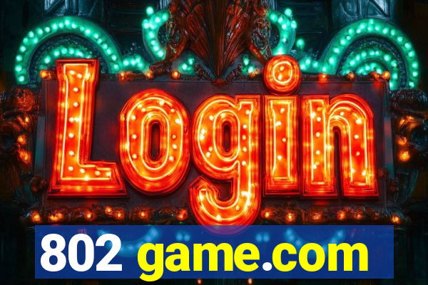 802 game.com
