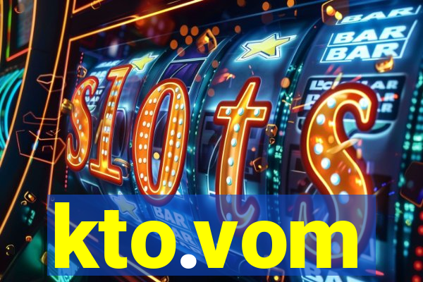 kto.vom