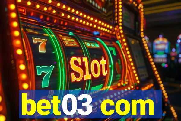 bet03 com