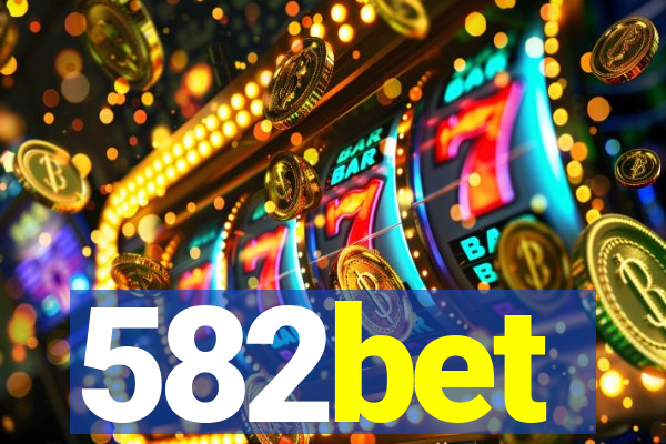 582bet