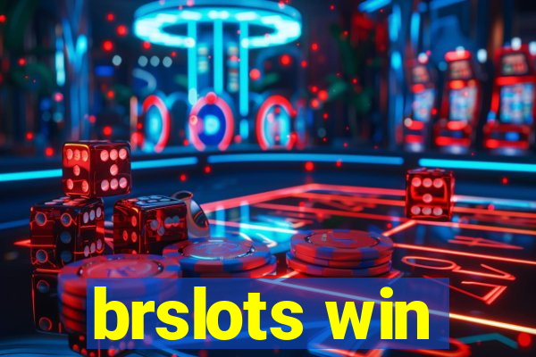 brslots win