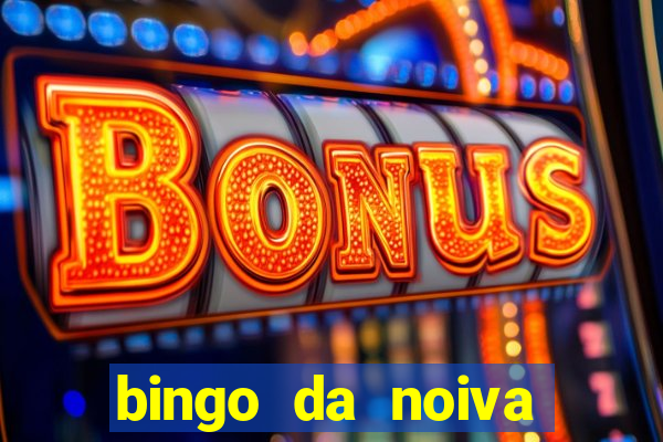 bingo da noiva para imprimir