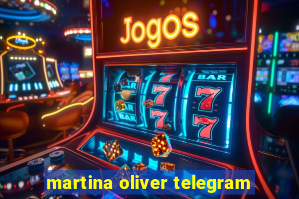 martina oliver telegram