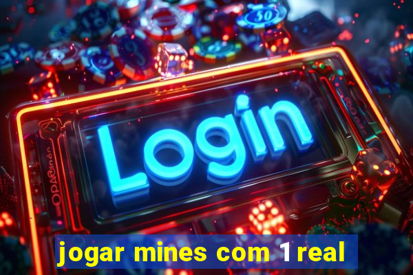 jogar mines com 1 real