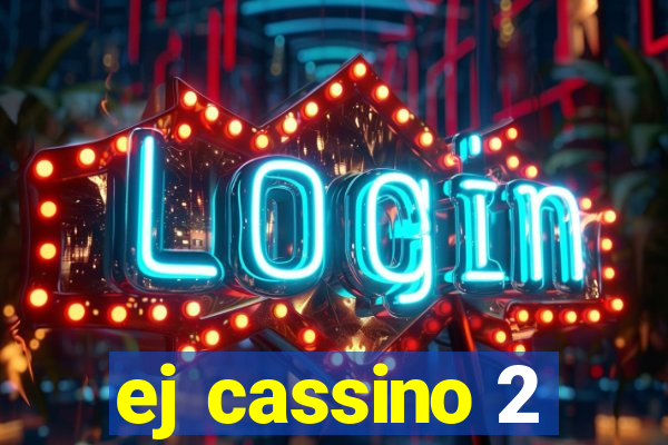 ej cassino 2