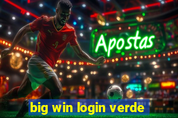 big win login verde