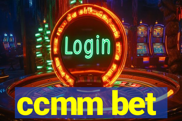 ccmm bet