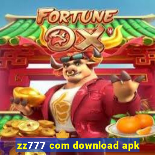 zz777 com download apk