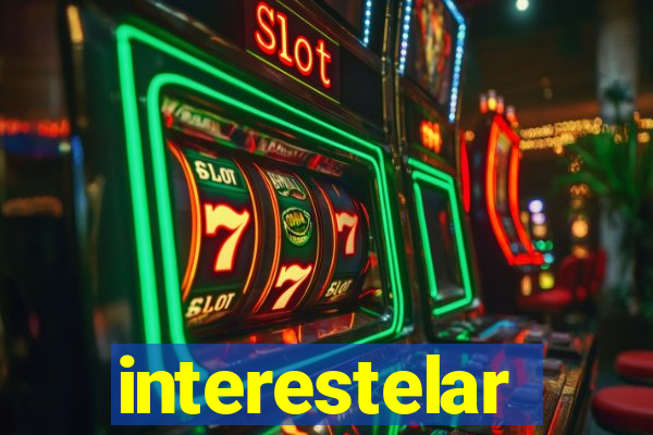 interestelar completo legendado