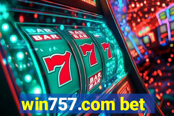 win757.com bet