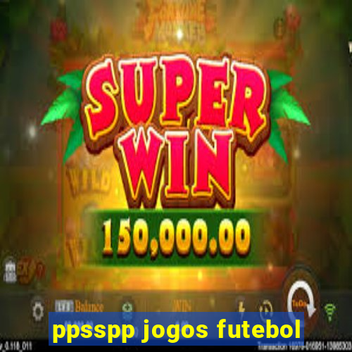 ppsspp jogos futebol