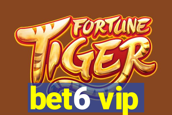 bet6 vip