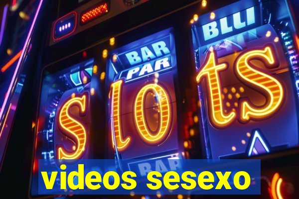 videos sesexo