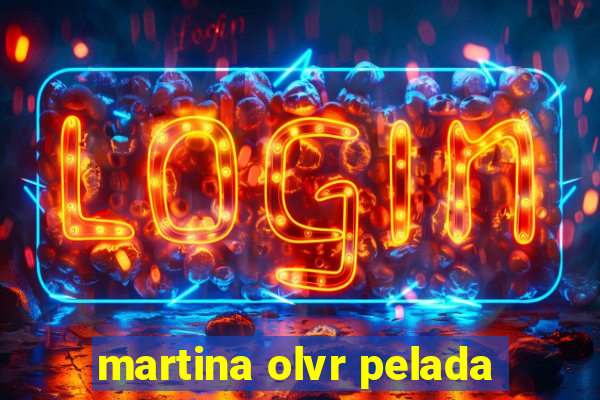 martina olvr pelada
