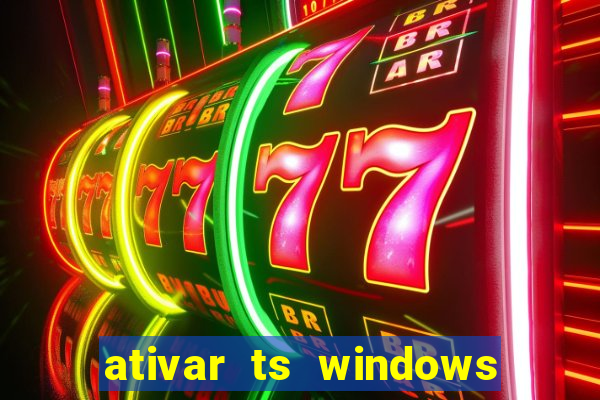 ativar ts windows server 2019 ilimitado