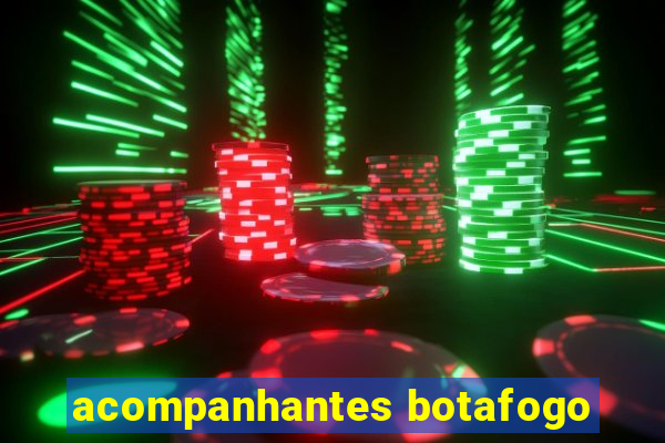 acompanhantes botafogo