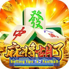 betting tips 1x2 football
