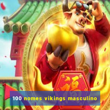 100 nomes vikings masculino