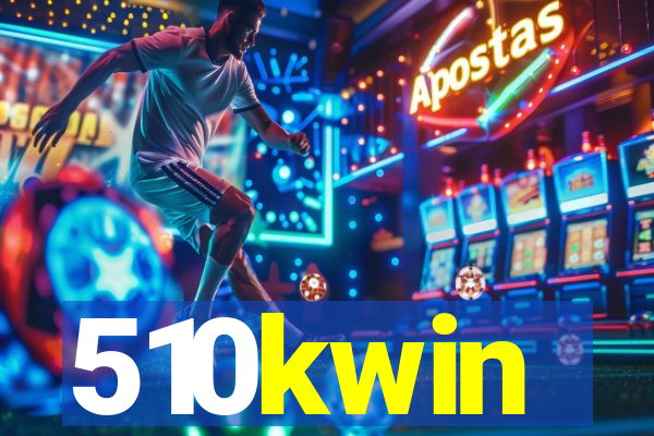 510kwin