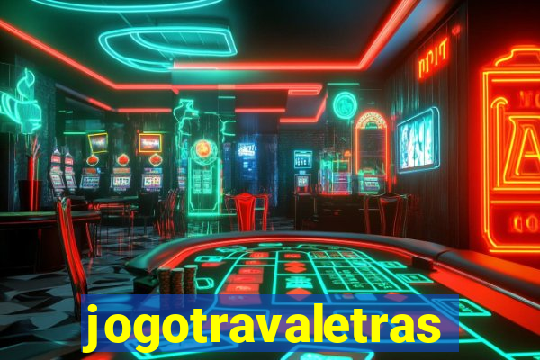 jogotravaletras